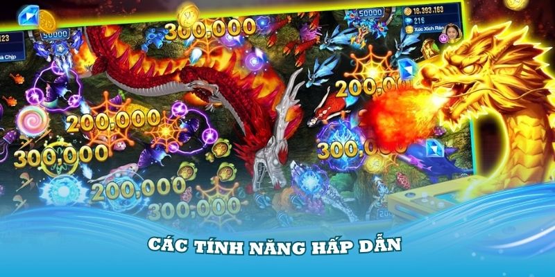 Các tính năng hấp dẫn trong tựa game bắn cá Rồng