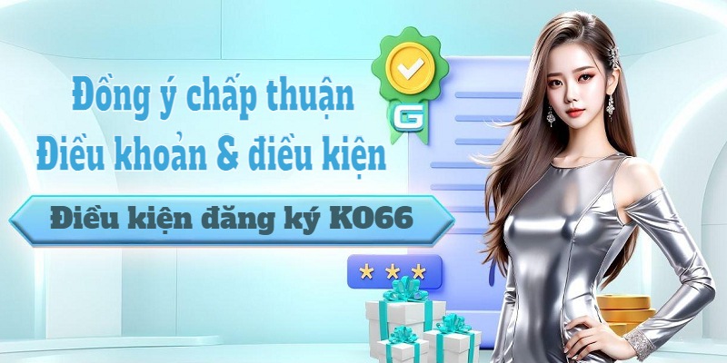 Chấp thuận điều khoản khi đăng ký KO66